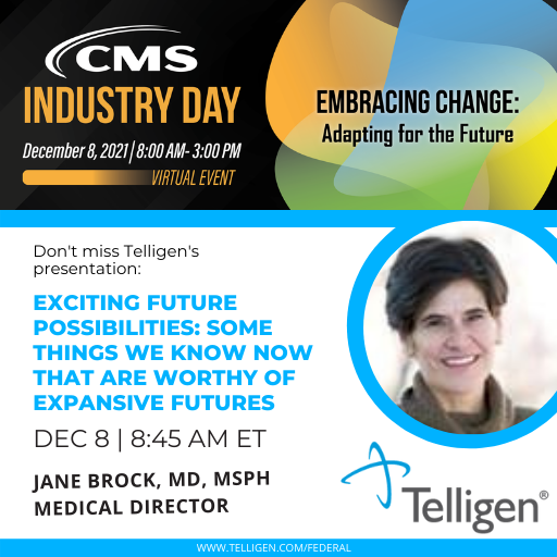 Telligen Medical Director, Jane Brock, to Speak at CMS Industry Day