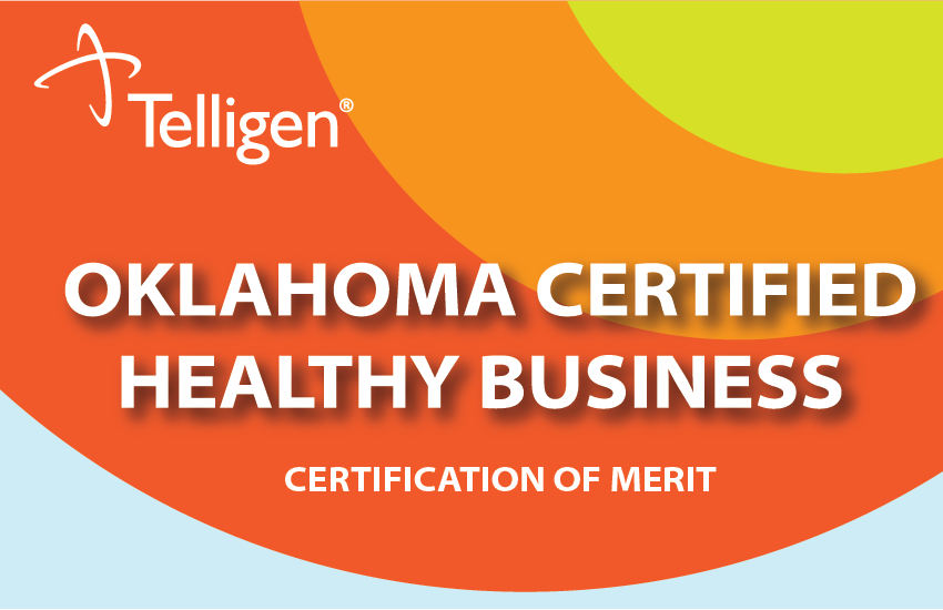 Oklahoma "Certified Healthy Business” certification of merit