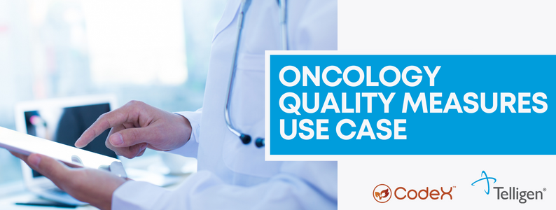 Telligen Champions Oncology Quality Measures Use Case